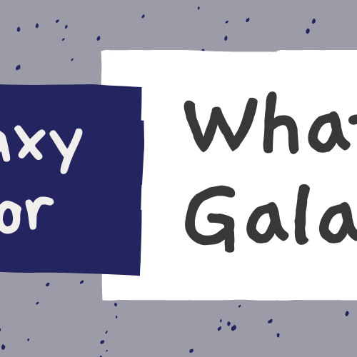 What is a Galaxy?