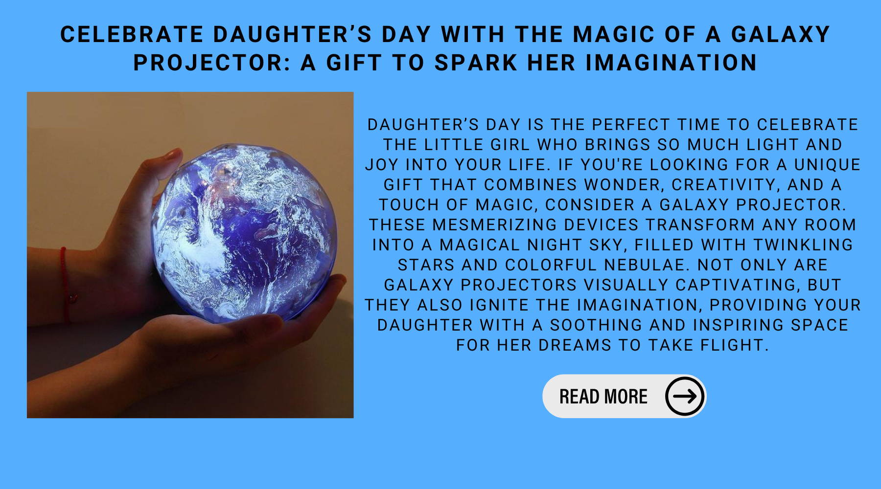 Celebrate Daughter’s Day With The Magic Of A Galaxy Projector: A Gift To Spark Her Imagination